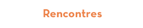 rencontres